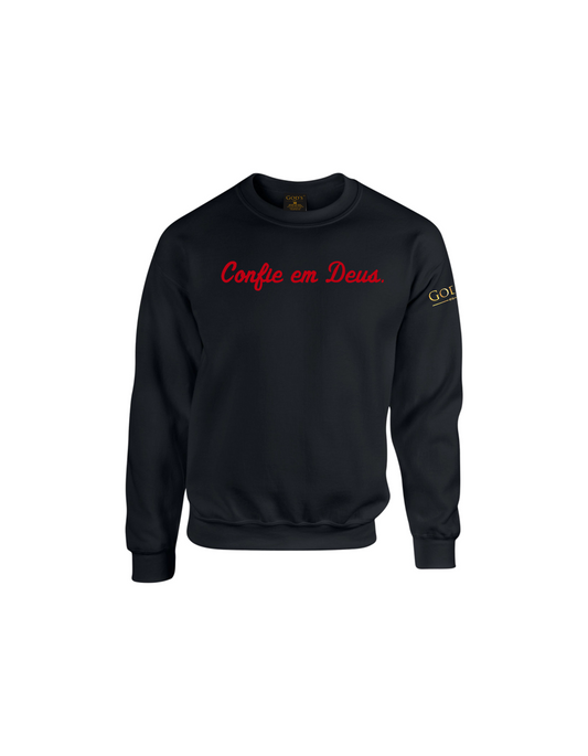 Trust God.  Unisex Sweatshirt, Script Font (Portuguese Edition)