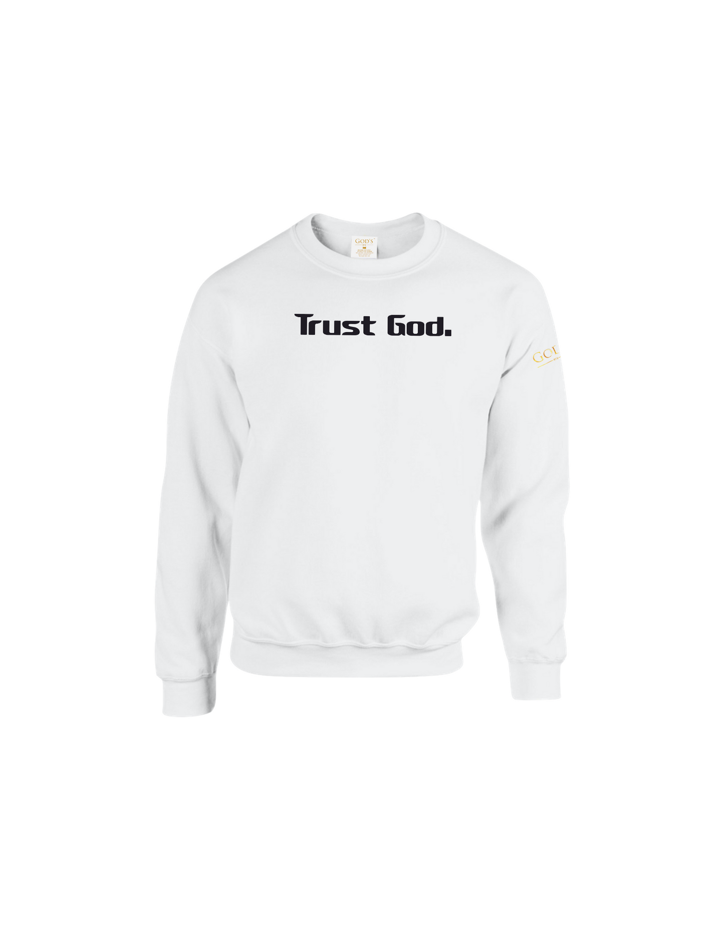 Trust God. Sweatshirt, Classic Font (English Edition)
