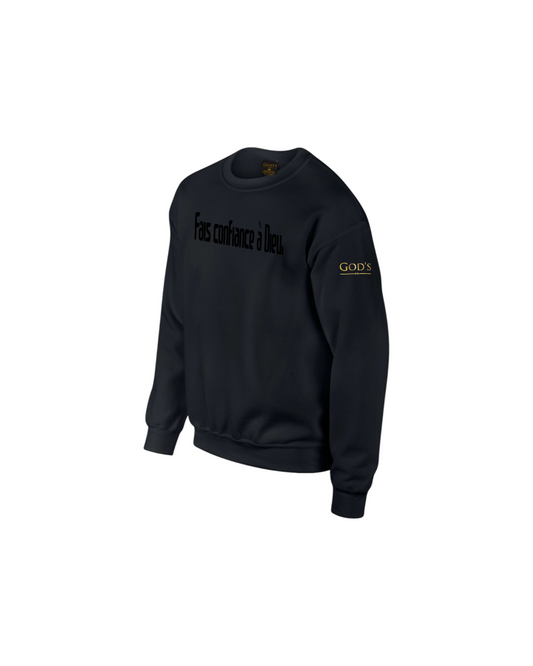 Trust God. Unisex Sweatshirt (French Edition)