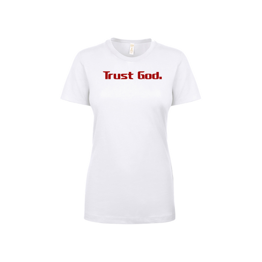 Women's "Trust God." (Classic) Crew Neck T-Shirt